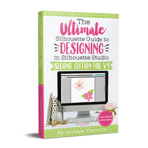 Ultimate Silhouette Guide for Designing in Silhouette CAMEO Software